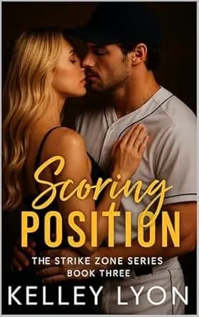 Scoring Position: Strike Zone Series Book Three