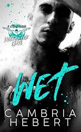 Wet : A Westbrook Elite Standalone
