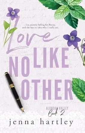 Love Like No Other: A small-town jilted-bride romance (Alondra Valley Book 2)
