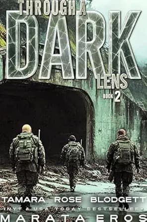 Through a Dark Lens: A Gritty Post-Apocalyptic Survival Thriller with Soul (Through Darkness Chronicles Book 2)