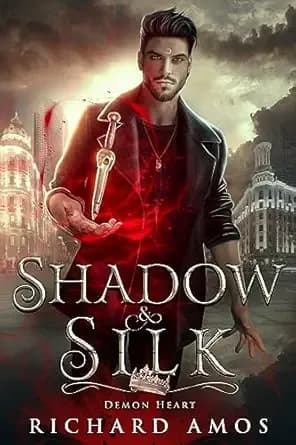 Shadow & Silk (Demon Heart Book 1)
