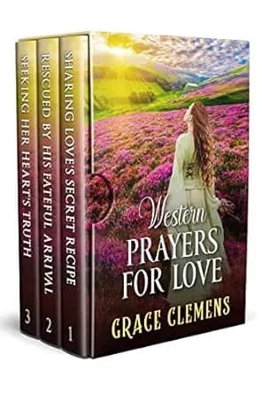 Western Prayers for Love: An Inspirational Romance Collection (Rugged Hearts of the West)