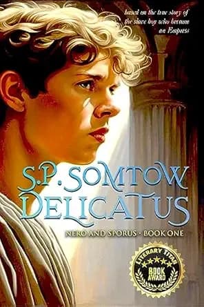Delicatus: from Slave Boy to Empress in Imperial Rome (Nero and Sporus Book 1)