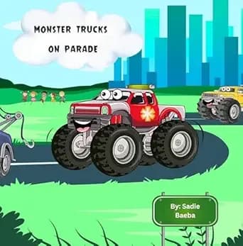 Monster Trucks on Parade: Children's Rhyming Picture Book Adventure (Monster Truck Fun the Storybook Series!)