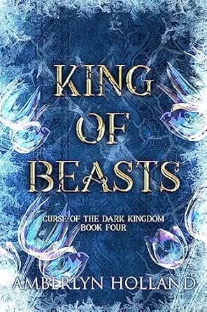 King of Beasts (Curse of the Dark Kingdom Book 4)