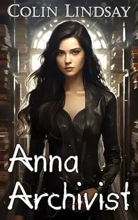Anna Archivist: Rediscovered Love (Twine Book 3)