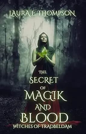 The Secret of Magik and Blood: Witches of Tradbeldam