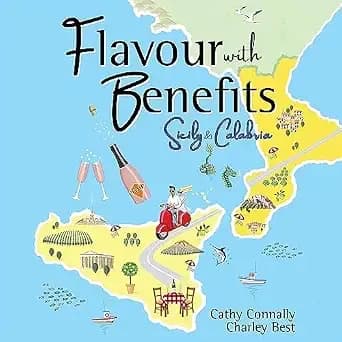 Flavour with Benefits: Sicily & Calabria