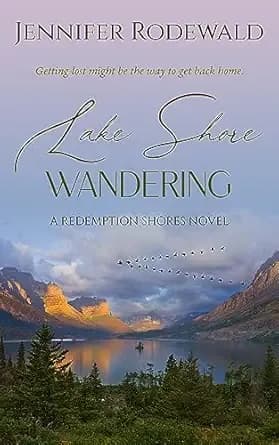 Lake Shore Wandering: A Christian novel (Redemption Shores Book 1)