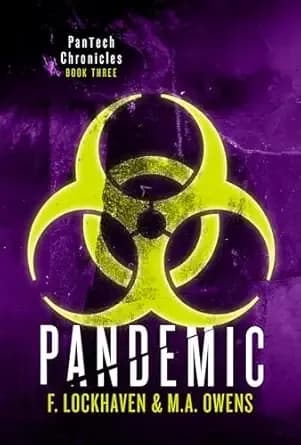 PanTech Chronicles: Pandemic: Dystopian Fiction Young Adult Female Protagonist