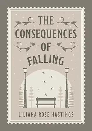 The Consequences of Falling: A Small Town Romance (Sailor Ridge Book 1)