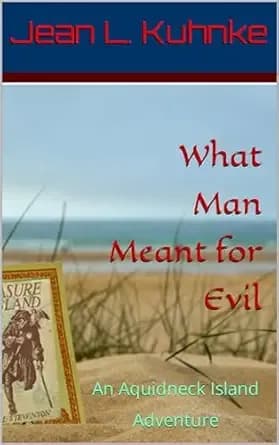 What Man Meant for Evil: An Aquidneck Island Adventure