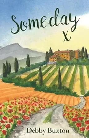 Someday x (The Kilbride Chronicles Book 1)