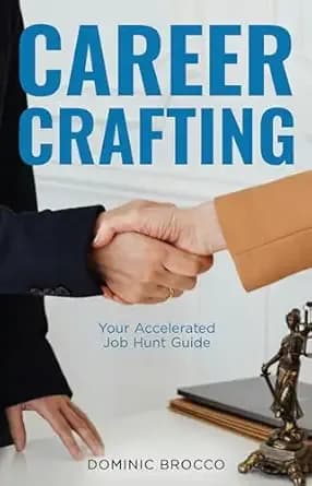 Career Crafting: Your Accelerated Job Hunt Guide (Job Search Tips for Resumes, Interviews, Negotiation with ChatGPT AI coaching)
