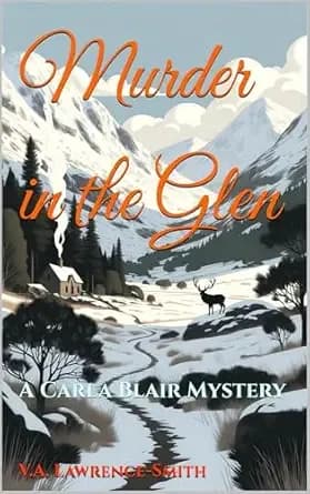 Murder in the Glen: A Carla Blair Mystery