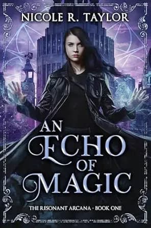 An Echo of Magic (The Resonant Arcana Book 1)