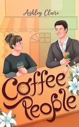 Coffee People (Brews, Blooms, & Books)
