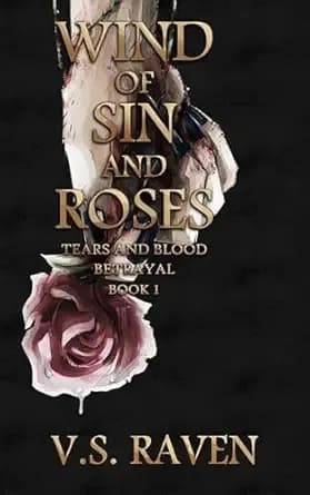 Wind of Sin and Roses: Tears and Blood