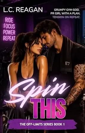 Spin This: A Steamy Workplace Romance (The Off-Limits Series Book 1)