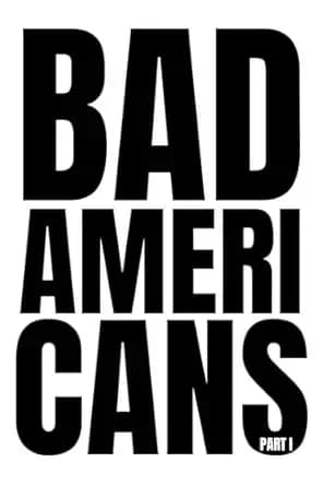 Bad Americans: Part I (The Human Tragedy Book 2)