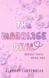 The Marriage Deal : Sunset Falls: A Fake Marriage Romantic Comedy