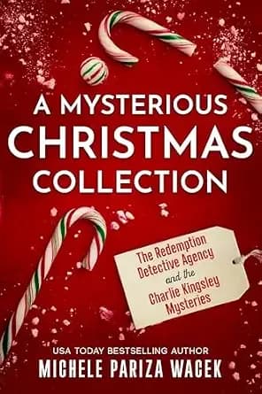 A Mysterious Christmas Collection (The Redemption Detective Agency)