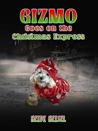 Gizmo Goes on the Christmas Express