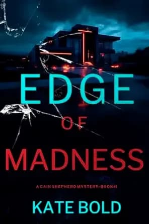Edge of Madness (A Cain Shepherd FBI Suspense Thriller—Book One)