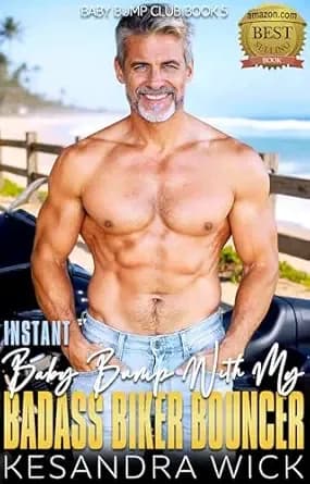 Instant Baby Bump With My Badass Biker Bouncer: A Steamy Insta-Love Second Chance Cougar Silver Romance (Baby Bump Club Book 5)