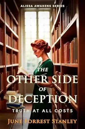 The Other Side of Deception: Truth At All Costs