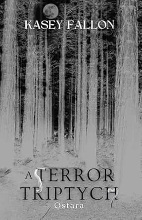 A Terror Triptych: Ostara