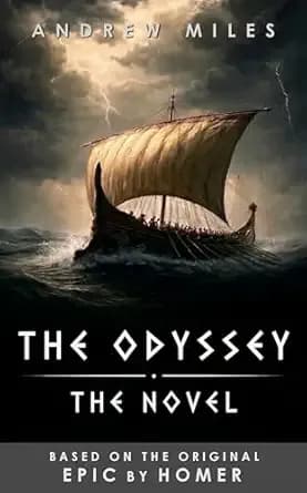 The Odyssey - The Novel (Homer's Epics series Book 1)