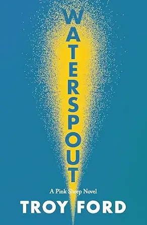 Waterspout (The Pink Sheep Novels)