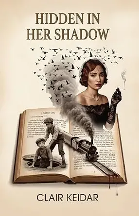 Hidden in Her Shadow: A Heart-Wrenching Holocaust and WW2 Historical Fiction Novel of a Jewish Mother’s Fight for Family Survival
