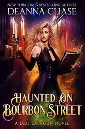 Haunted on Bourbon Street (The Jade Calhoun Series Book 1)