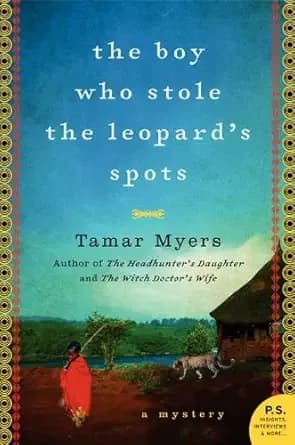 The Boy Who Stole the Leopard's Spots: A Breathtaking Historical Mystery in the Lush Belgian Congo (Belgian Congo Mystery Book 3)