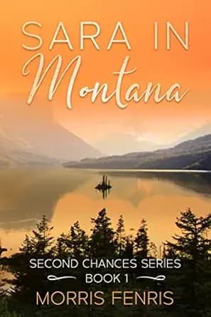 Sara in Montana: Heartwarming Contemporary Christian Romance Book (Second Chances Series 1)