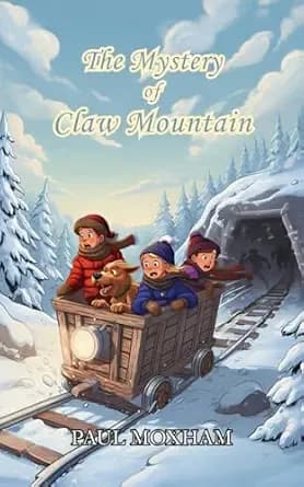 The Mystery of Claw Mountain (The Mystery Series Book 4)
