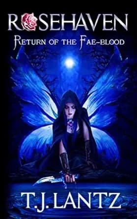 Return of the Fae-blood (Rosehaven Book 2)