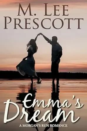 Emma's Dream (Morgan's Run Book 1)