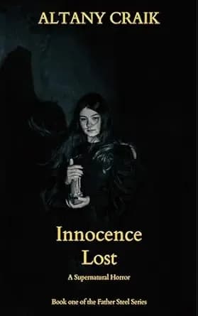 Innocence Lost: A Father Steel novel