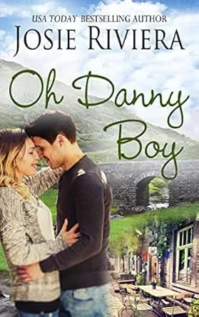 Oh Danny Boy: An Irish Sweet Contemporary Romance