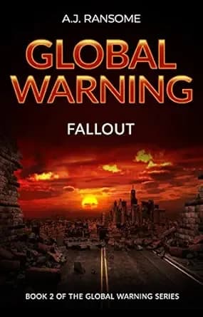 Global Warning Fallout: a fast-paced action adventure