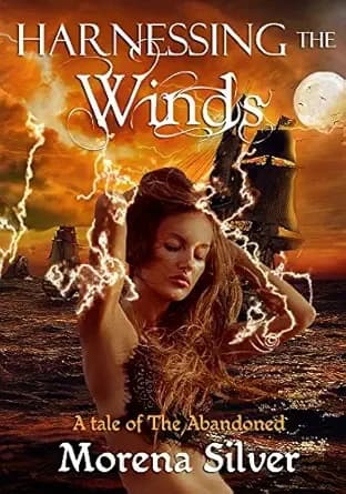 Harnessing the Winds: A Reverse Harem Fantasy Romance (A Tale of The Abandoned Book 1)