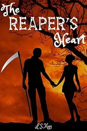 The Reaper's Heart (The Reaper's Heart Series Book 1)