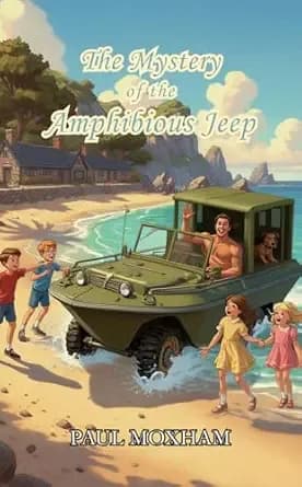 The Mystery of the Amphibious Jeep (The Mystery Series Short Story Book 13)