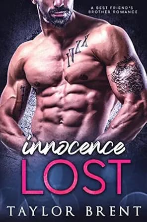 INNOCENCE LOST: A Best Friend's Brother Romance