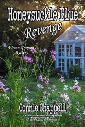 Honeysuckle Blue Revenge: A Gripping Suspense Novel (Wrenn Grayson Mystery Book 4)