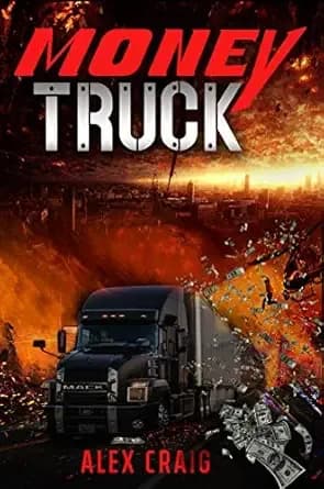 Moneytruck: A Mike Scott adventure