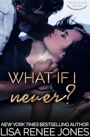 What If I Never (Necklace Series Book 1)